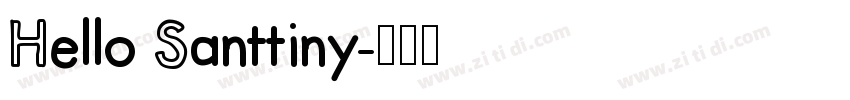 Hello Santtiny字体转换